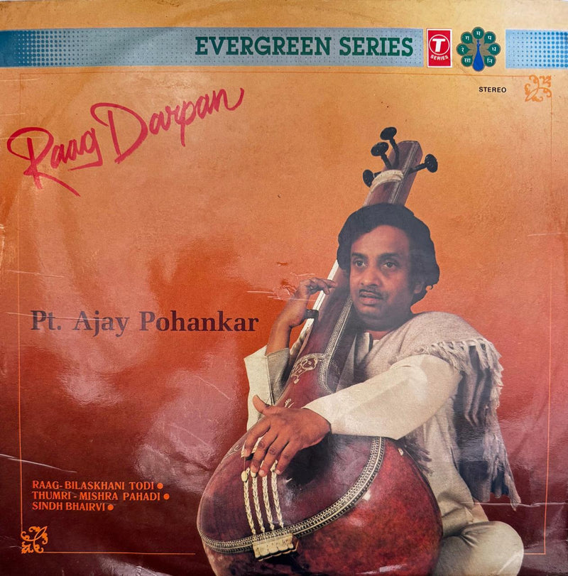 Raag Darpan Pt. Ajay Pohankar LP Record